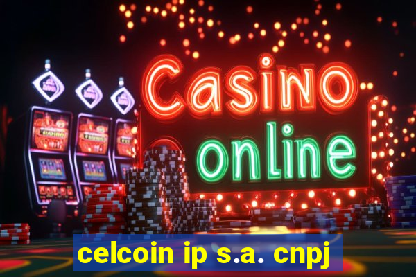 celcoin ip s.a. cnpj